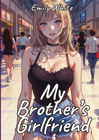 My Brother’s Girlfriend