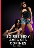 Soirée Sexy avec ses Copines