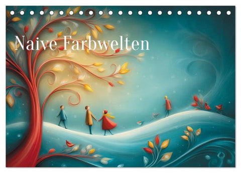 Naive Farbwelten (Tischkalender 2027 DIN A5 quer), CALVENDO Monatskalender