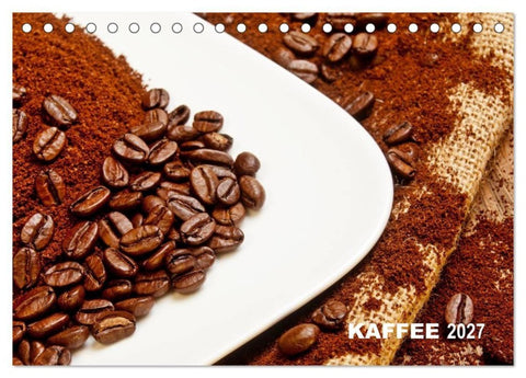 KAFFEE 2027 (Tischkalender 2027 DIN A5 quer), CALVENDO Monatskalender