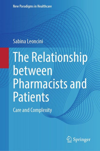 The Relationship between Pharmacists and Patients