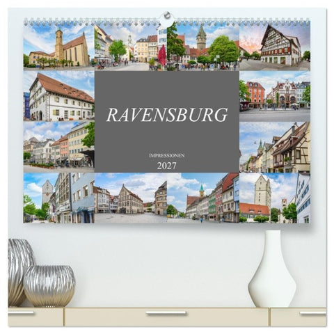 Ravensburg Impressionen (hochwertiger Premium Wandkalender 2027 DIN A2 quer), Kunstdruck in Hochglanz