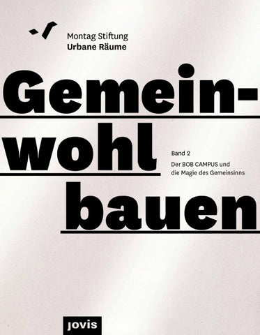 BOB CAMPUS – von der Magie des Gemeinsinns