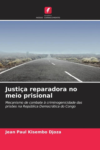 Justiça reparadora no meio prisional