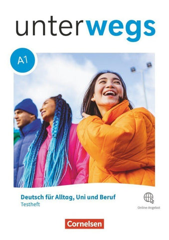 Unterwegs - Deutsch für Alltag, Uni und Beruf - Allgemeine Ausgabe - A1: Gesamtband