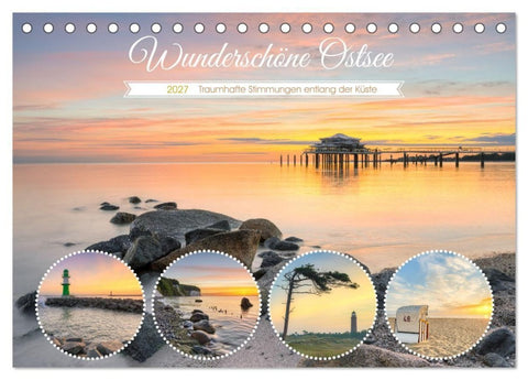 Wunderschöne Ostsee - Traumhafte Stimmungen entlang der Küste (Tischkalender 2027 DIN A5 quer), CALVENDO Monatskalender