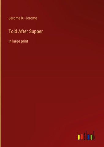 Told After Supper