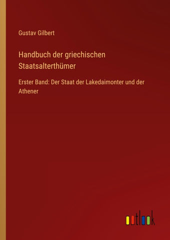 Handbuch der griechischen Staatsalterthümer