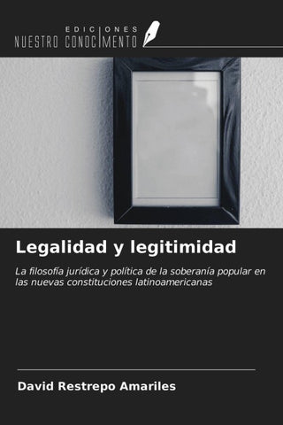 Legalidad y legitimidad