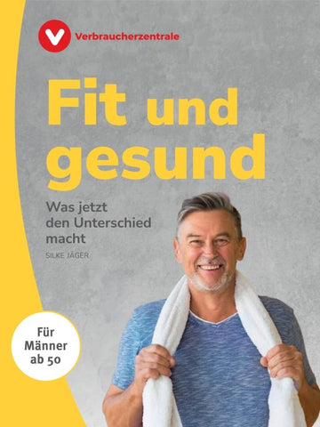 Fit und gesund - für Männer ab 50