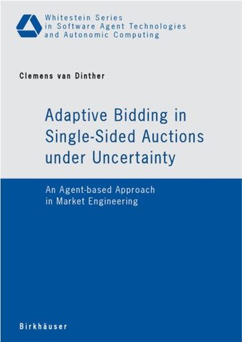 Adaptive Bidding in Single-Sided Auctions under Uncertainty