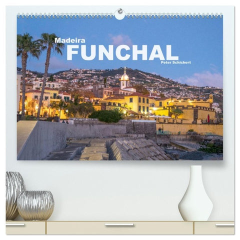 Madeira - Funchal (hochwertiger Premium Wandkalender 2026 DIN A2 quer), Kunstdruck in Hochglanz