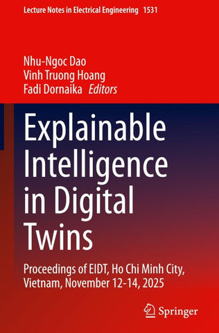 Explainable Intelligence in Digital Twins