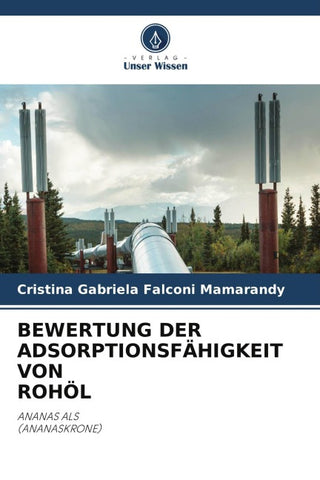 BEWERTUNG DER ADSORPTIONSFÄHIGKEIT VON ROHÖL