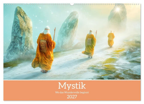 Mystik - Wo das Wundervolle beginnt (Wandkalender 2027 DIN A2 quer), CALVENDO Monatskalender