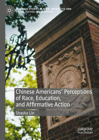 Chinese Americans' Perceptions of Race, Education, and Affirmative Action