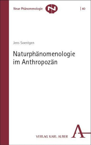Naturphänomenologie im Anthropozän