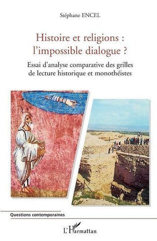 Histoire et religions : l'impossible dialogue ?