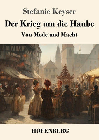Der Krieg um die Haube