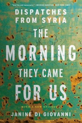 The Morning They Came for Us