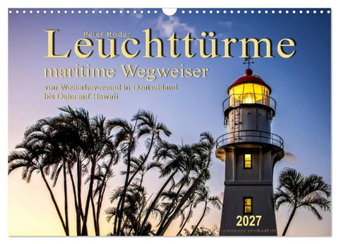Leuchttürme - maritime Wegweiser (Wandkalender 2027 DIN A3 quer), CALVENDO Monatskalender