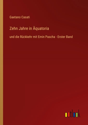 Zehn Jahre in Äquatoria
