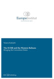 The ECHR and the Western Balkans: Bringing the Convention Home