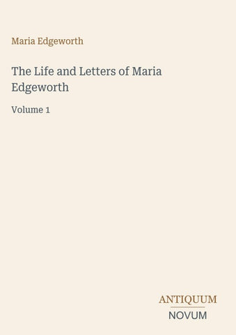 The Life and Letters of Maria Edgeworth