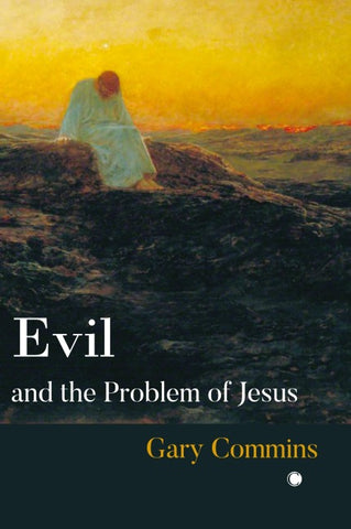 Evil and the Problem of Jesus