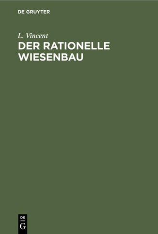 Der rationelle Wiesenbau