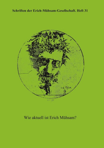 Wie aktuell ist Erich Mühsam?