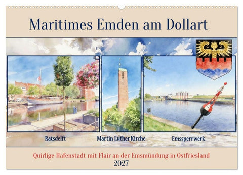 Maritimes Emden am Dollart (Wandkalender 2027 DIN A2 quer), CALVENDO Monatskalender