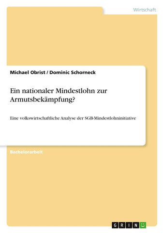 Ein nationaler Mindestlohn zur Armutsbekämpfung?