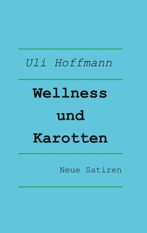 Wellness und Karotten