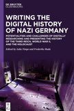 Writing the Digital History of Nazi Germany