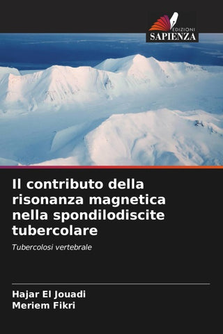 Il contributo della risonanza magnetica nella spondilodiscite tubercolare
