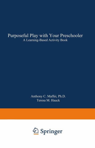 Purposeful Play with Your Preschooler