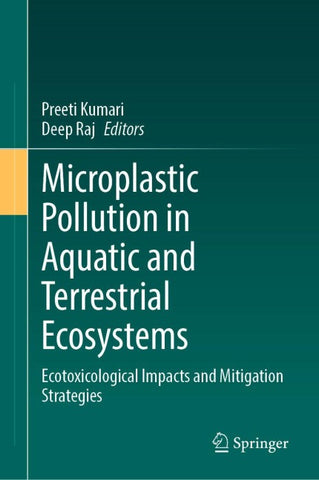 Microplastic Pollution in Aquatic and Terrestrial Ecosystems