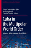 Cuba in the Multipolar World Order
