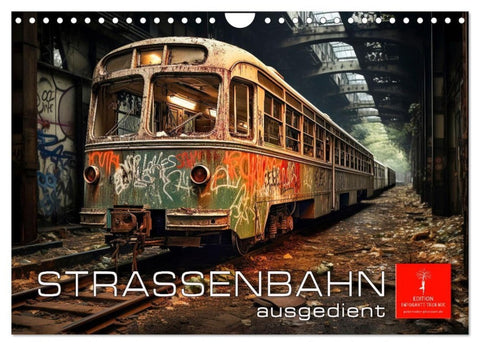Straßenbahn ausgedient (Wandkalender 2027 DIN A4 quer), CALVENDO Monatskalender