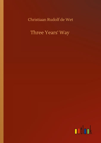 Three Years' Way