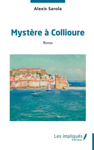 Mystère à Collioure