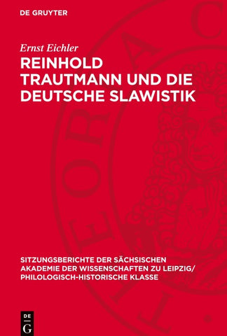 Reinhold Trautmann und die deutsche Slawistik
