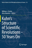 Kuhn’s Structure of Scientific Revolutions - 50 Years On