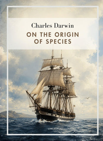 Charles Darwin: On the Origin of Species (English Edition)