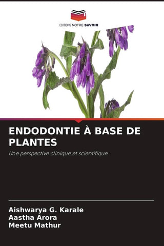 ENDODONTIE À BASE DE PLANTES