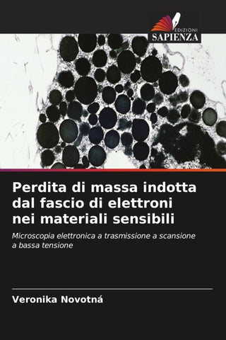 Perdita di massa indotta dal fascio di elettroni nei materiali sensibili