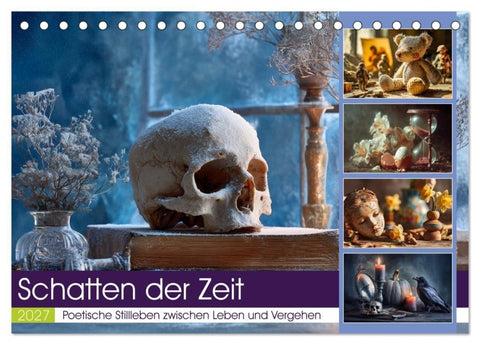 Schatten der Zeit (Tischkalender 2027 DIN A5 quer), CALVENDO Monatskalender
