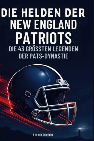 Die Helden der New England Patriots