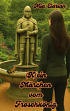 (K)ein Märchen vom Froschkönig